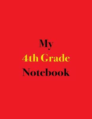 Book cover for My 4th Grade Notebook