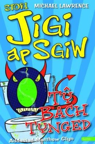 Cover of Stori Jigi Ap Sgiw: Tŷ Bach Tynged