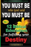 Book cover for You must be who God said you must be!