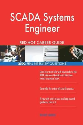 Book cover for SCADA Systems Engineer RED-HOT Career Guide; 2502 REAL Interview Questions