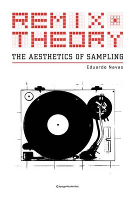 Cover of Remix Theory: The Aesthetics of Sampling