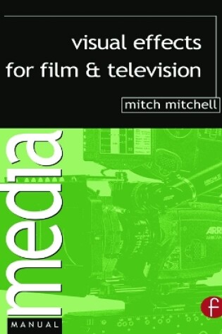 Cover of Visual Effects for Film and Television