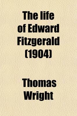 Book cover for The Life of Edward Fitzgerald (Volume 1)