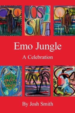 Cover of Josh Smith: Emo Jungle