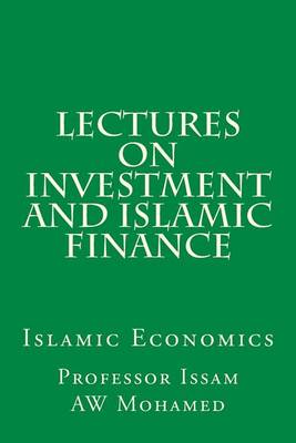 Book cover for Lectures on Investment and Islamic Finance