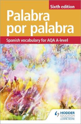 Book cover for Palabra por Palabra Sixth Edition: Spanish Vocabulary for AQA A-level