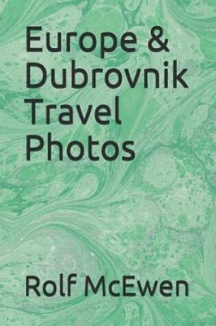 Cover of Europe & Dubrovnik Travel Photos