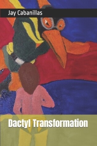 Cover of Dactyl Transformation