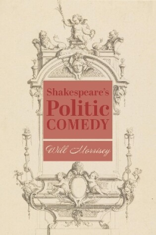 Cover of Shakespeare′s Politic Comedy