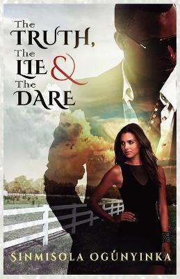 Book cover for The truth, the lie, and the dare