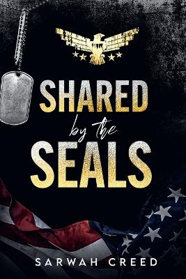 Book cover for Shared By The SEALs