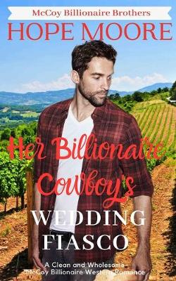 Cover of Her Billionaire Cowboy's Fake Wedding Fiasco