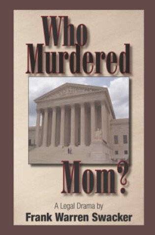 Cover of Who Murdered Mom