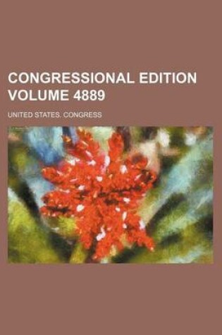 Cover of Congressional Edition Volume 4889