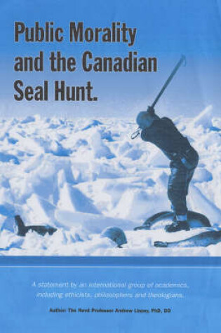 Cover of Public Morality and the Canadian Seal Hunt