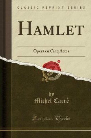 Cover of Hamlet: Opéra en Cinq Actes (Classic Reprint)