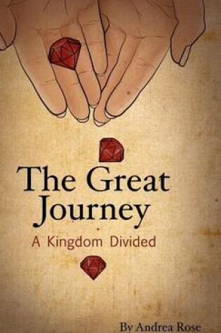 Cover of The Great Journey - A Kingdom Divided