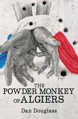 Cover of The Powder Monkey of Algiers