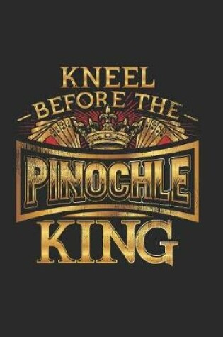 Cover of Kneel Before the Pinochle King