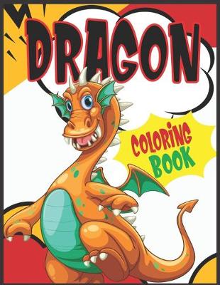 Book cover for Dragon Coloring Book