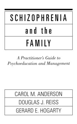 Book cover for Schizophrenia And The Family: A Practitioner's Guide To Psyc