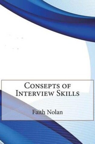 Cover of Consepts of Interview Skills