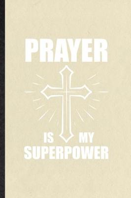 Book cover for Prayer Is My Superpower