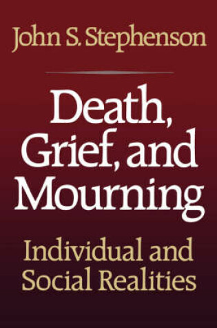 Cover of Death, Grief, and Mourning