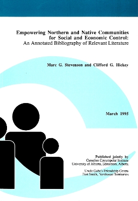 Cover of Empowering Northern and Native Communities for Social and Economic Control