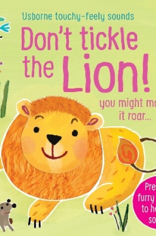 Cover of Don't Tickle the Lion!