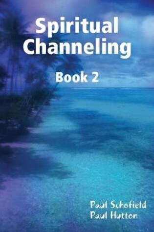 Cover of Spiritual Channeling Book 2