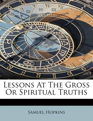 Book cover for Lessons at the Gross or Spiritual Truths