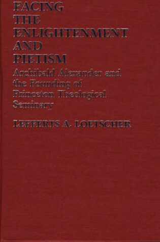 Cover of Facing the Enlightenment and Pietism