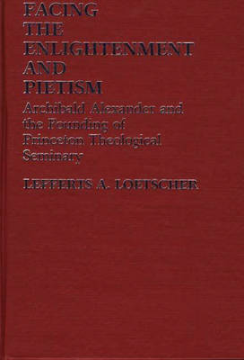 Book cover for Facing the Enlightenment and Pietism