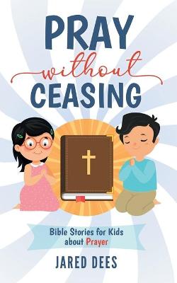 Book cover for Pray without Ceasing