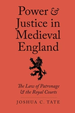 Cover of Power and Justice in Medieval England