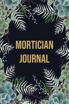 Book cover for Mortician Journal