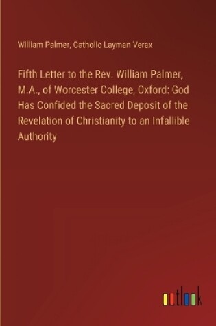Cover of Fifth Letter to the Rev. William Palmer, M.A., of Worcester College, Oxford