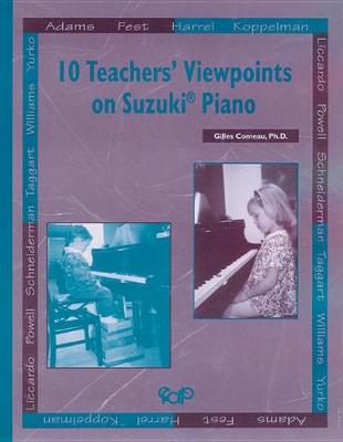 Book cover for 10 Teachers' Viewpoints on Suzuki Piano