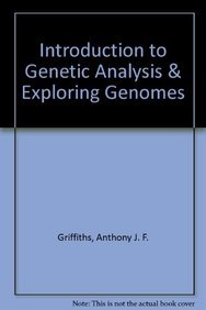Book cover for Introduction to Genetic Analysis & Exploring Genomes