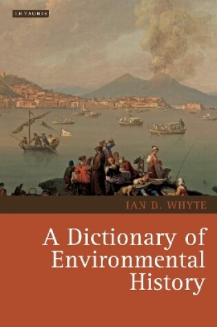 Cover of A Dictionary of Environmental History
