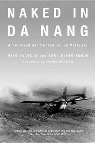 Cover of Naked in Da Nang: A Forward Air Controller in Vietnam