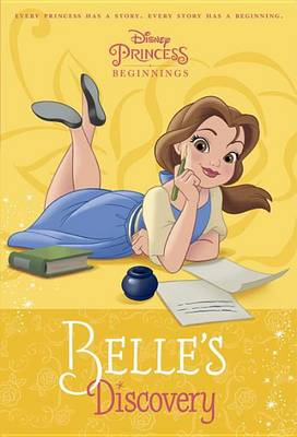 Book cover for Disney Princess Beginnings: Belle's Discovery