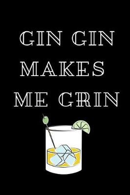 Book cover for Gin Gin Makes Me Grin