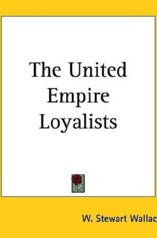 Cover of The United Empire Loyalists