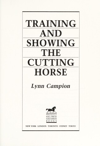 Book cover for Training and Showing the Cutting Horse