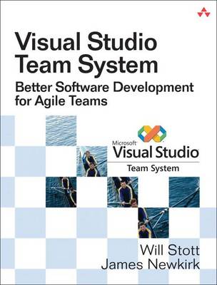 Book cover for Visual Studio Team System Better Software Development for Agile Teams