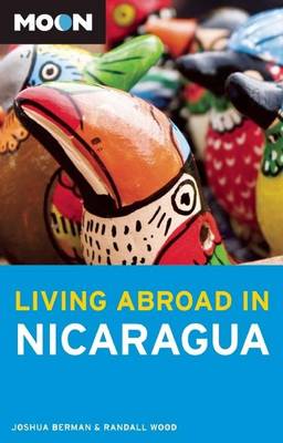 Book cover for Moon Living Abroad in Nicaragua (2nd ed)