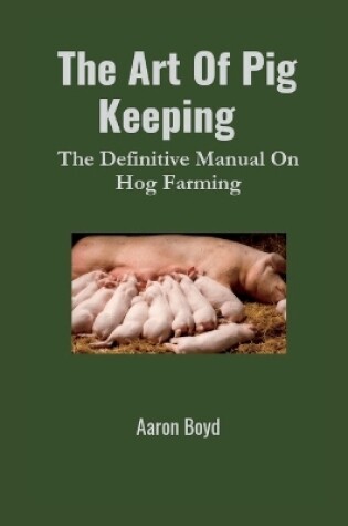 Cover of The Art of Pig Keeping