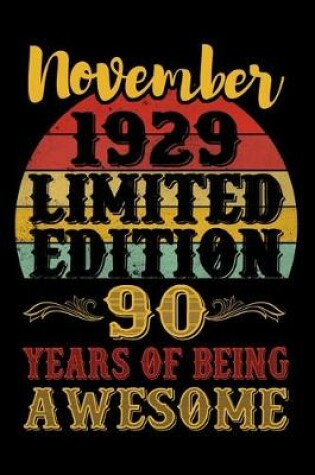 Cover of November 1929 Limited Edition 90 Years Of Being Awesome